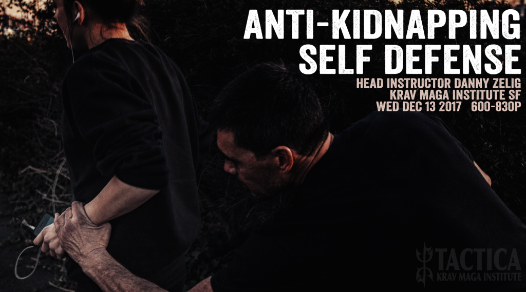 Anti-Kidnapping Self Defense | Tactica Krav Maga Institute